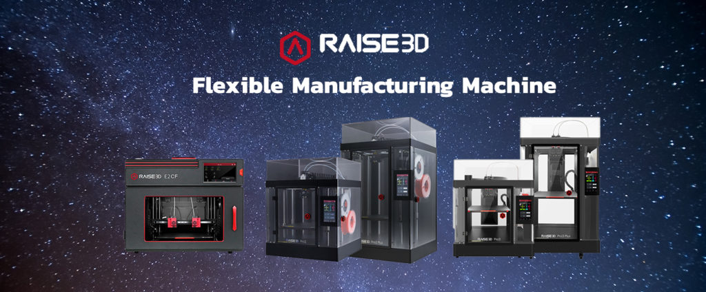 Raise3D : Industrial 3D Printing Company